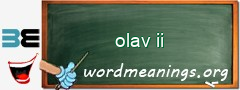 WordMeaning blackboard for olav ii